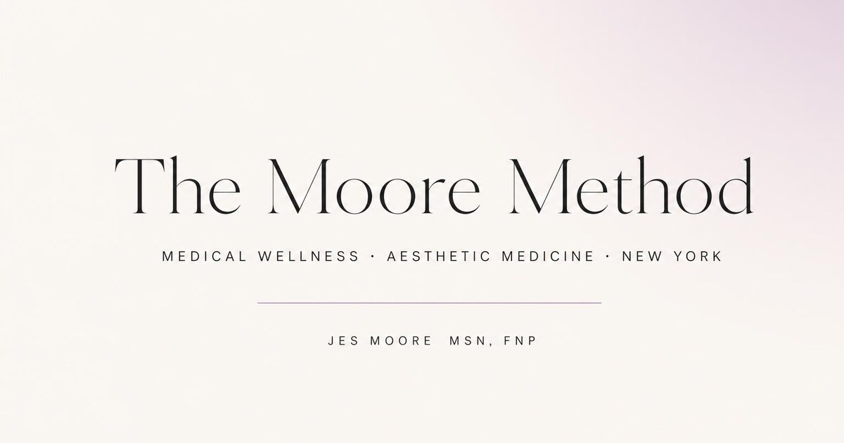 Medical Wellness & Aesthetic Medicine NYC | The Moore Method